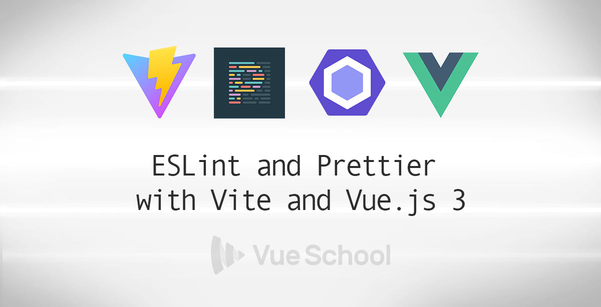 ESLint and Prettier with Vite and Vue.js 3