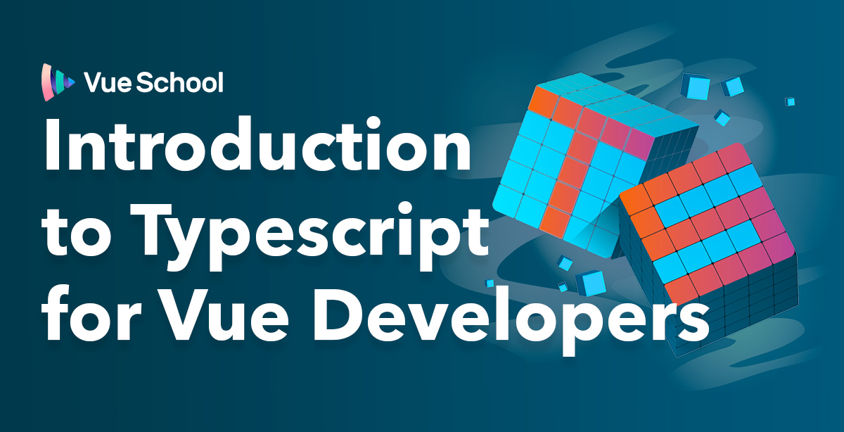 Introduction to Typescript for Vue Developers