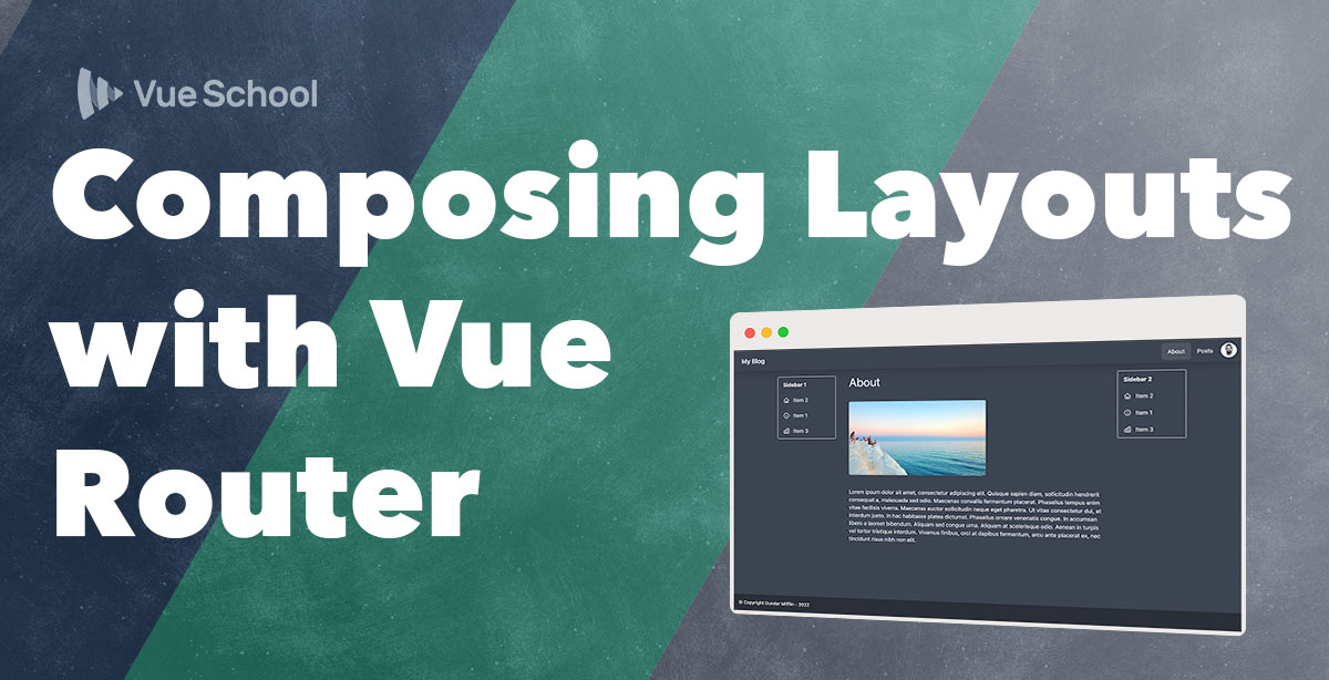 Composing Layouts with Vue Router