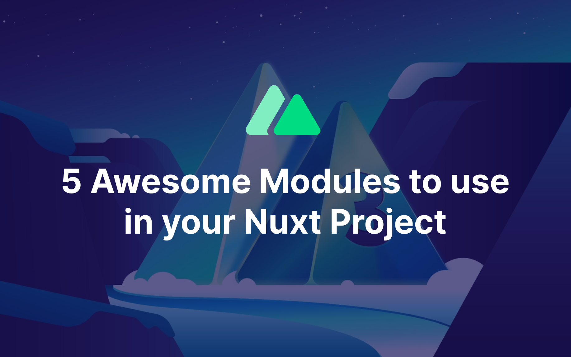 5 Awesome Modules to use in your Nuxt Project - Vue School Articles